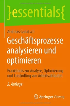 Buchcover Geschäftsprozesse optimieren Andreas Gadatsch 2023 Springer Vieweg