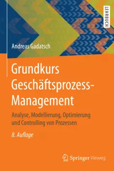 buchcover_geschaeftsprozessmanagement_gadatsch_2017_springer.jpg (DE)