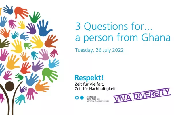 Respekt! Viva Diversity 3 Questions for... a person from Ghana
