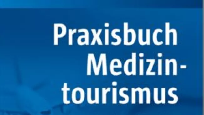 Praxisbuch Medizintourismus