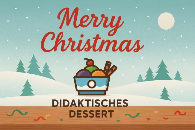 Didaktisches Dessert Weihnachten