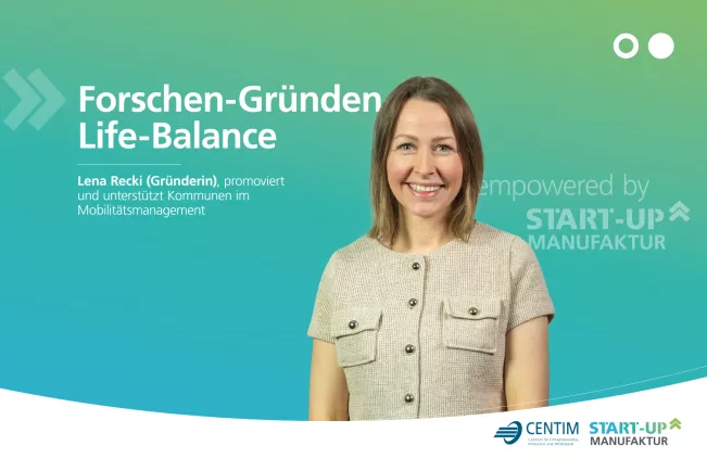 Banner Lena Recki - Forschen-Gründen-Life-Balance - people empowered by Start-up-Manufaktur