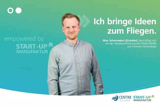 Teaser Maximilian Johenneken - Ich bringe Ideen zum Fliegen. - people empowered by Start-up-Manufaktur