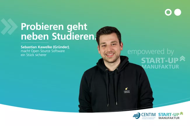 Teaser Sebastian Kawelke - Probieren geht neben Studieren - people empowered by Start-up-Manufaktur